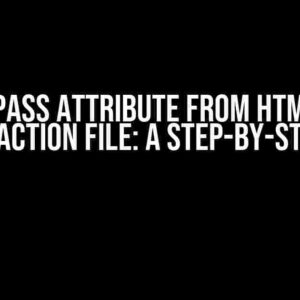 How to Pass Attribute from HTML Tag to Python Action File: A Step-by-Step Guide