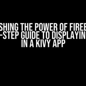 Unleashing the Power of Firebase: A Step-by-Step Guide to Displaying Videos in a Kivy App